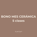 BONO MES - 5 clases de cerámica