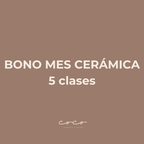 BONO MES - 5 clases de cerámica