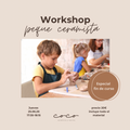 WORKSHOP PEQUE CERAMISTA ESPECIAL FIN DE CURSO 25.06.26